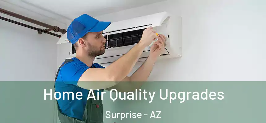  Home Air Quality Upgrades Surprise - AZ