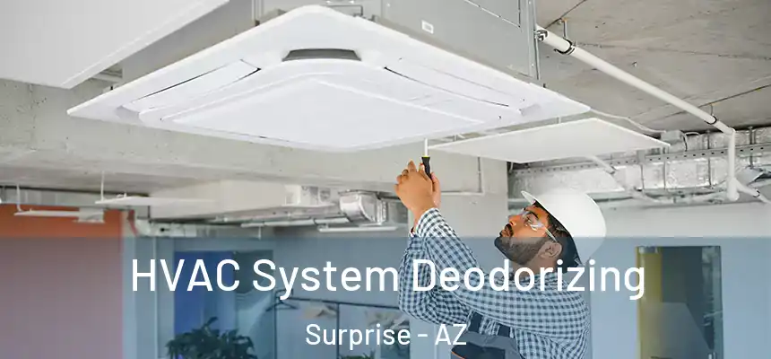 HVAC System Deodorizing Surprise - AZ