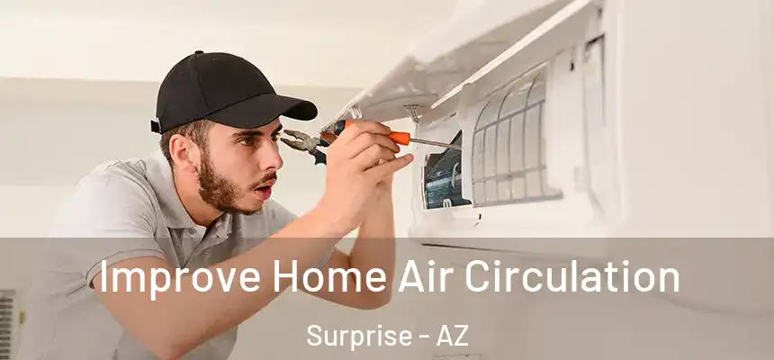 Improve Home Air Circulation Surprise - AZ