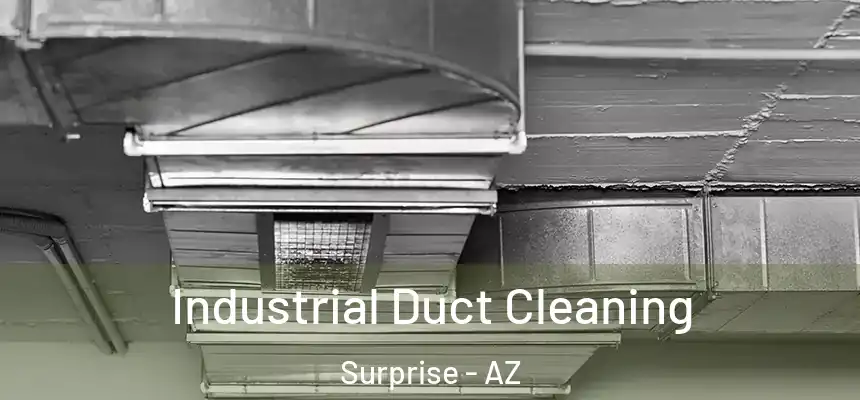 Industrial Duct Cleaning Surprise - AZ