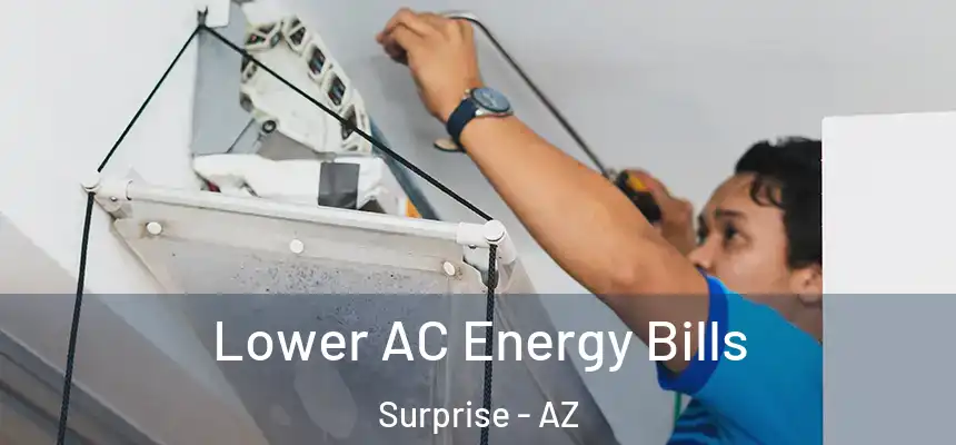 Lower AC Energy Bills Surprise - AZ